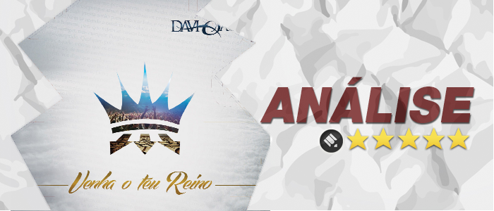 Análise: CD Venha o Teu Reino – Davi Sacer