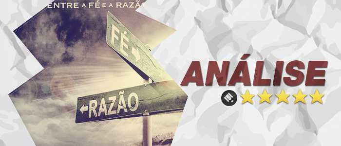 Análise: CD Entre a Fé e a Razão – Trazendo a Arca