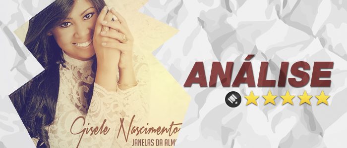 Análise: CD Janelas da Alma – Gisele Nascimento