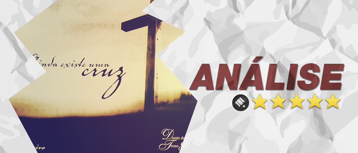 Análise: CD Ainda Existe Uma Cruz – Diante do Trono