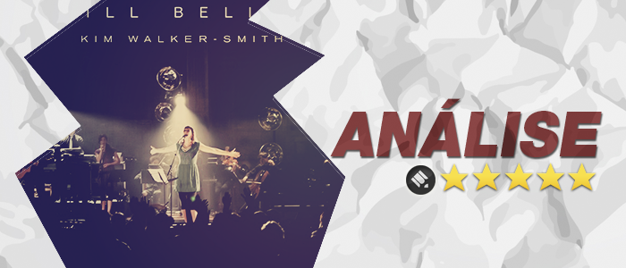 Análise do CD: Still Believe – Kim Walker-Smith