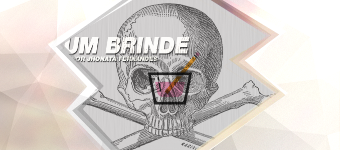 Um Brinde – “Eu Nem Quero Mais”